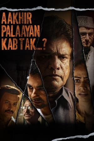 Aakhir Palaayan Kab Tak..? 2024 Hindi (Cleaned) –