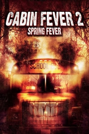 Cabin Fever 2 Spring Fever 2009 Hindi Dual Audio [700MB]