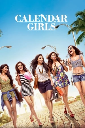 Calendar Girls (2015) Hindi Movie - [380MB]