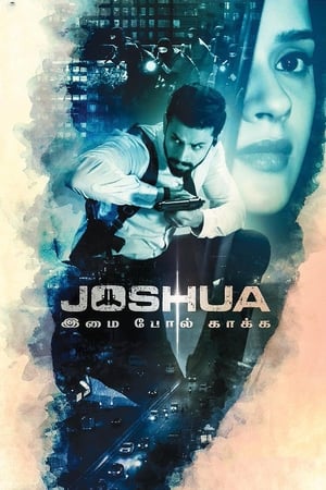 Joshua: Imai Pol Kaka (2024) [Hindi + Tamil] – 480p – 1080p