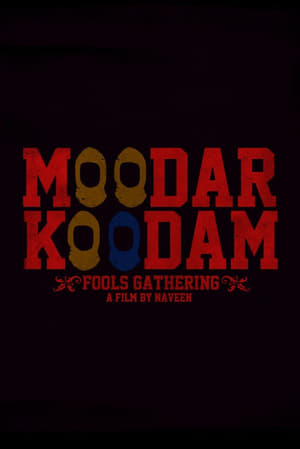 Moodar Koodam (2013) Hindi Dual Audio [1.5GB]
