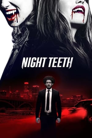 Night Teeth (2021) Hindi Dual Audio [1.1GB] HD Poster Download - filmyfly