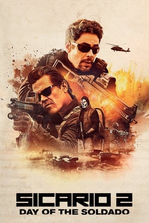 Sicario: Day of the Soldado (2018) Hindi Dual Audio [1GB] HD Poster Download - filmyfly